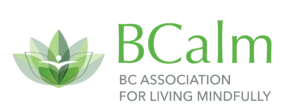 British Columbia Association for Living Mindfully (BCalm) Logo