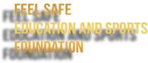 Feel Safe Education and Sports Foundation Logo