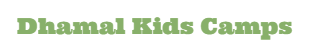 Dhamal Kids Camp Logo